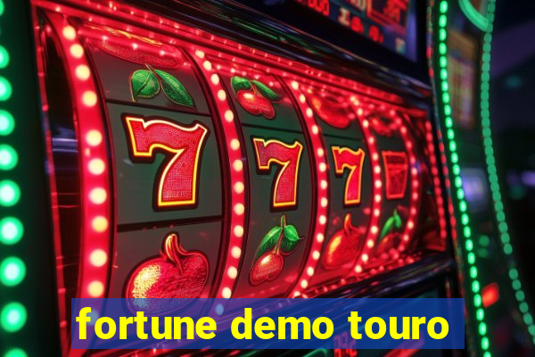 fortune demo touro